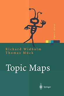 Topic Maps: Semantische Suche im Internet (Xpert.press) (German Edition)