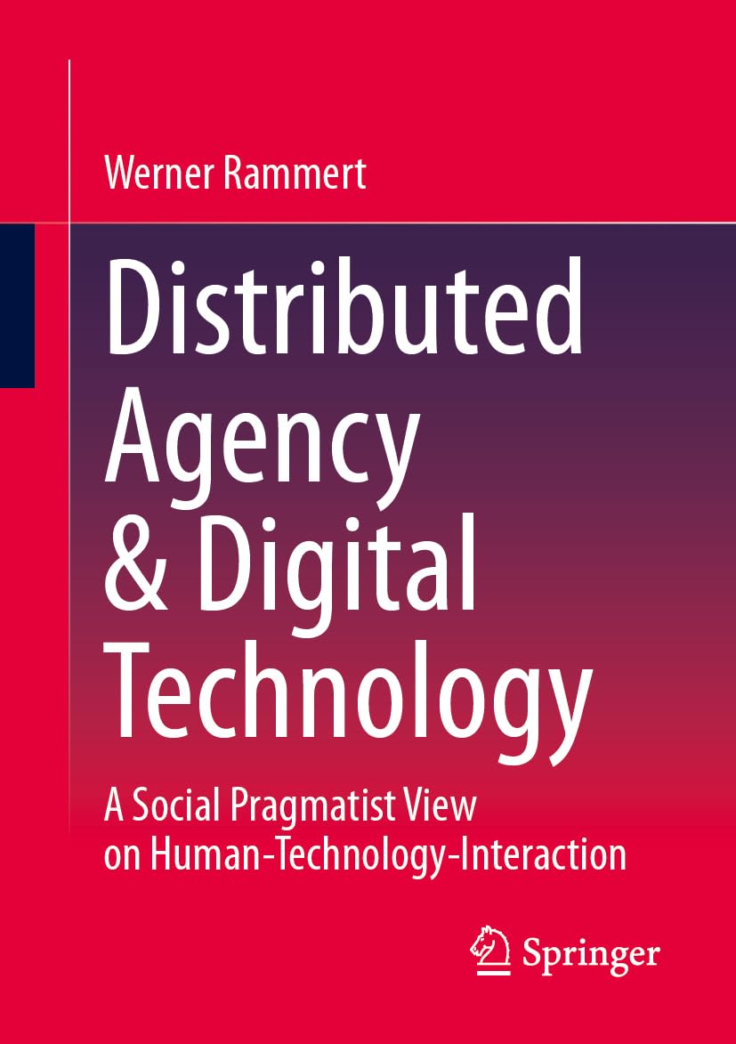 Distributed Agency & Digital Technology: A Social Pragmatist View on Human-Technology Interaction