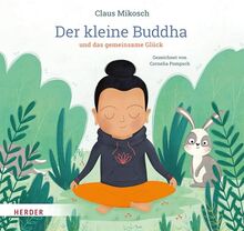 Der kleine Buddha und das gemeinsame Glück