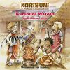 Karibuni Watoto - Kinderlieder aus Afrika - Weltmusik für Kinder