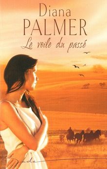 Le voile du passé