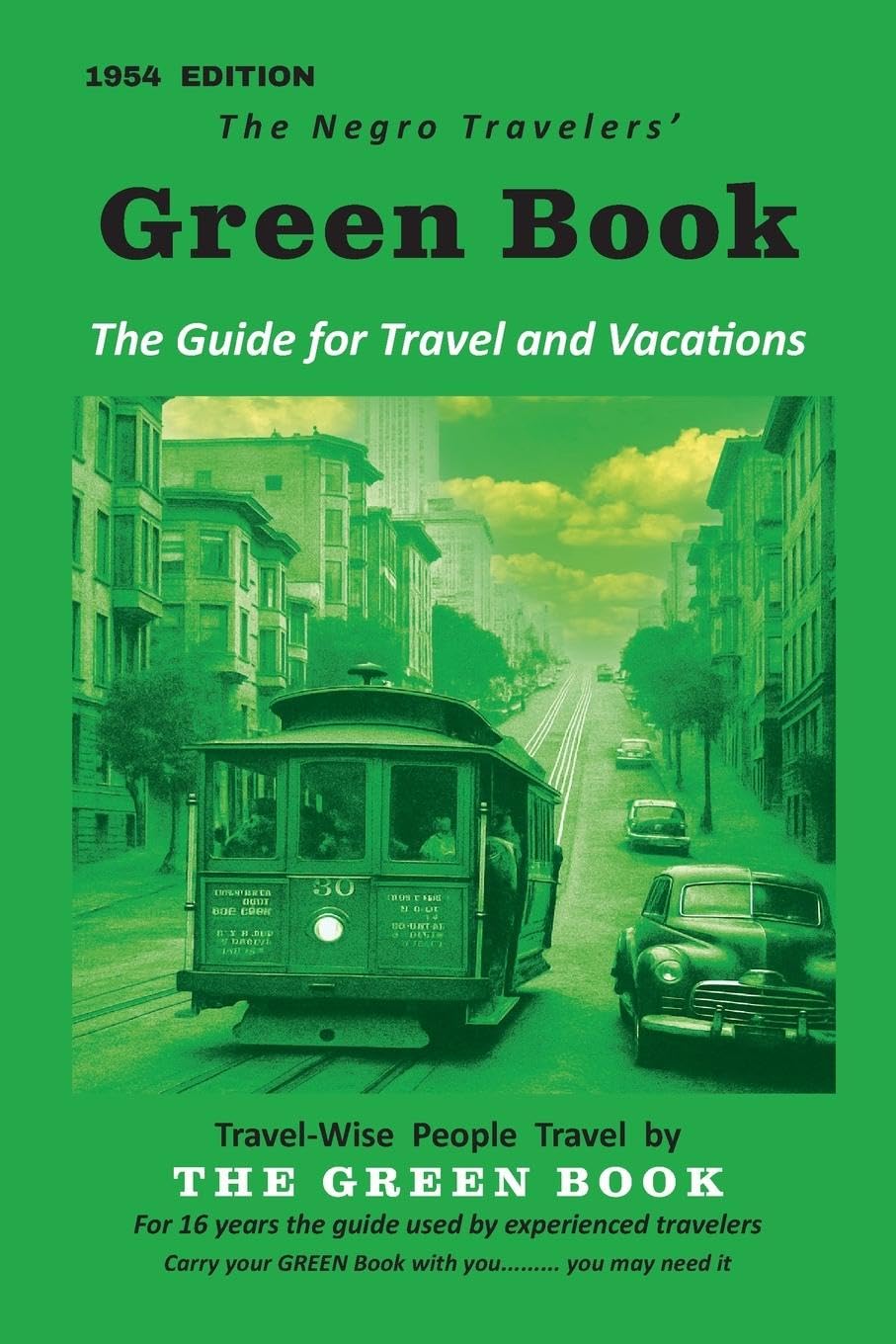 The Negro Motorist Green-Book: 1954 Facsimile Edition