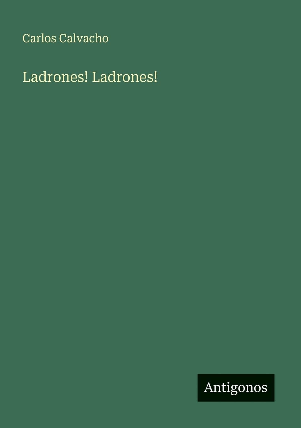 Ladrones! Ladrones!