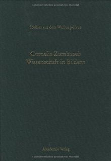 Wissenschaft in Bildern: Symbol und dialektisches Bild in Aby Warburgs Mnemosyne-Atlas und Walter Benjamins Passagen-Werk (Studien aus dem Warburg-Haus, Band 8)