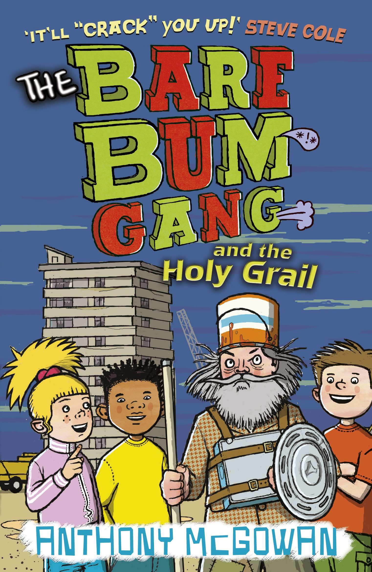 The Bare Bum Gang and the Holy Grail (The Bare Bum Gang, 2)