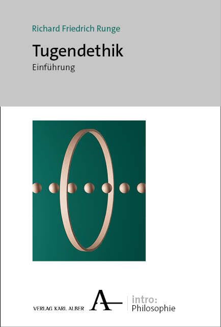 Tugendethik: Einführung (intro: Philosophie)
