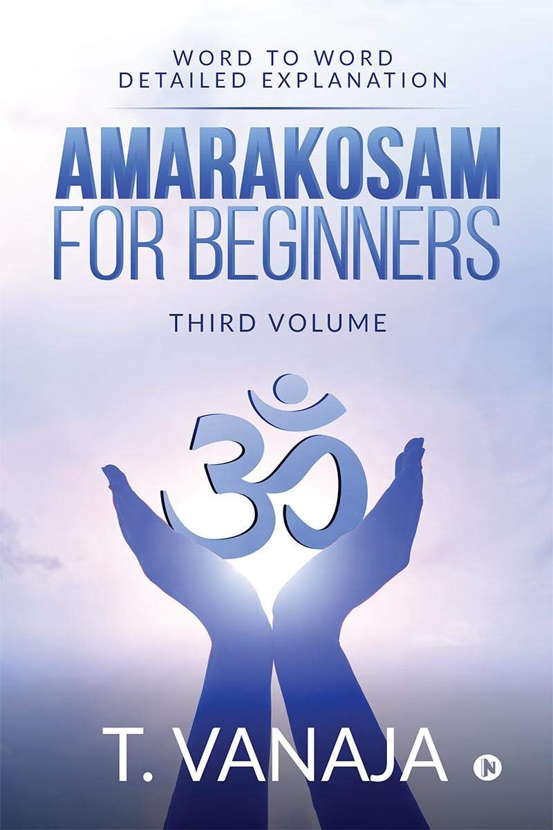 Amarakosam for Beginners: Word to Word Detailed Explanation