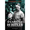 O Carisma de Hitler (Portuguese Edition) [Paperback] Laurence Rees