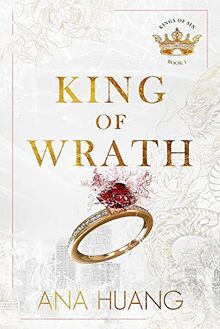 King of Wrath: from the bestselling author of the Twisted series (Kings of Sin)