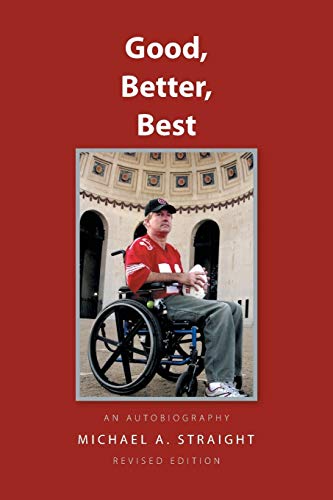 Good,Better,Best - an autobiography: An Autobiography: An Autobiography Revised Edition