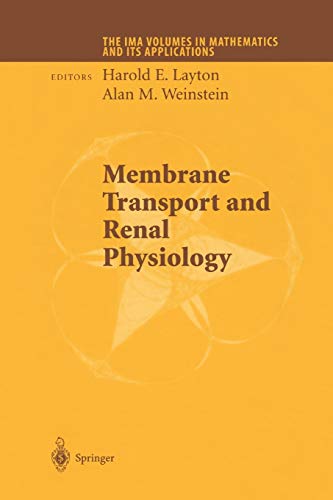 Membrane Transport and Renal Physiology (The IMA Volumes in Mathematics and its Applications, 129, Band 129)