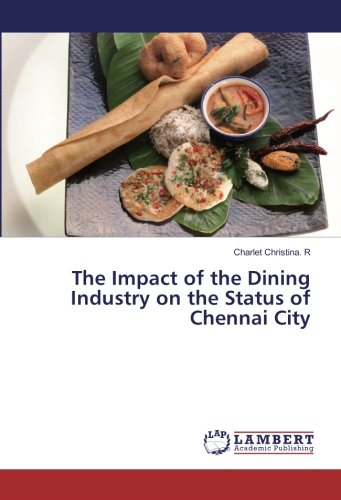 The Impact of the Dining Industry on the Status of Chennai City