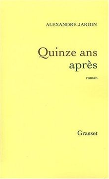 Quinze ans après