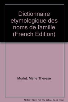 Dictionnaire étymologique des noms de famille