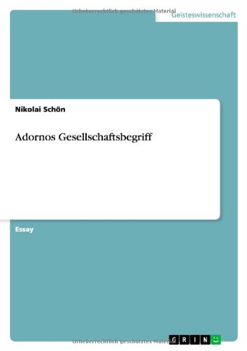 Adornos Gesellschaftsbegriff