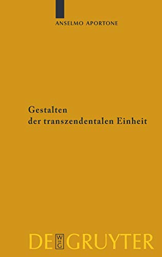 Gestalten der transzendentalen Einheit