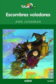 Escombres voladores (TUCÁN VERDE, Band 24)