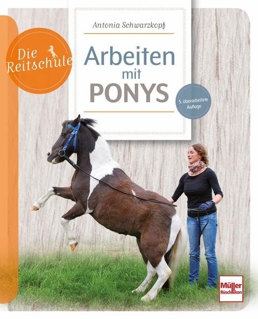 Schwarzkopf, Antonia: Arbeiten mit Ponys