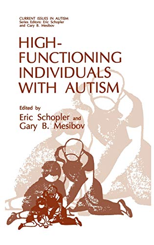 High-Functioning Individuals with Autism (Current Issues in Autism)
