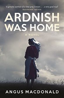 Ardnish Was Home: A Novel