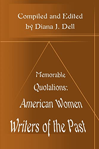 Memorable Quotations: American Women Writers of the Past