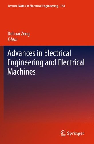 Advances in Electrical Engineering and Electrical Machines (Lecture Notes in Electrical Engineering)