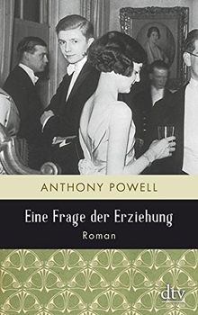 Eine Frage der Erziehung: Roman