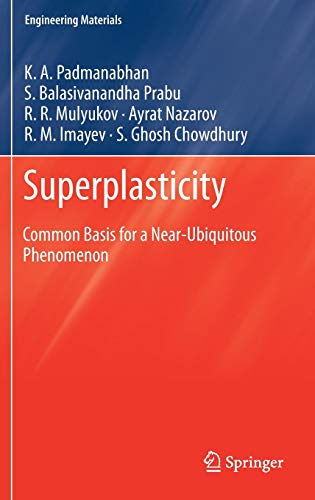 Superplasticity: Common Basis for a Near-Ubiquitous Phenomenon (Engineering Materials)