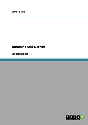 Nietzsche und Derrida