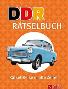 DDR Rätselbuch | Rätsel-Reise in alte Zeiten: Rätseln, erinnern, Spaß haben. Die Geschenkidee für Ostalgiker