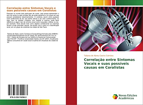 Correlação entre Sintomas Vocais e suas possíveis causas em Coralistas: DE
