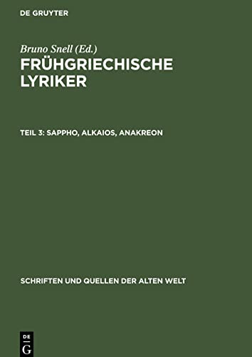 Frühgriechische Lyriker, Teil 3, Sappho, Alkaios, Anakreon