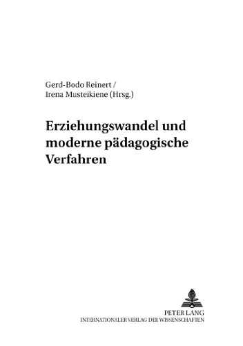 Erziehungswandel und moderne pädagogische Verfahren (Baltische Studien zur Erziehungs- und Sozialwissenschaft)