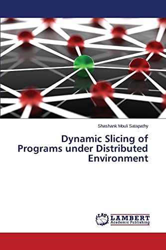 Dynamic Slicing of Programs under Distributed Environment