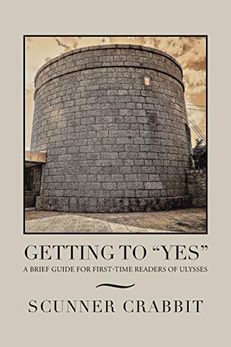 Getting to Yes: A Brief Guide for First-Time Readers of Ulysses