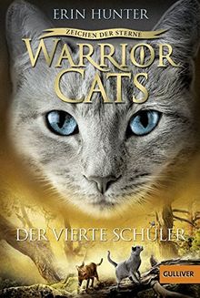 Warrior Cats - Zeichen der Sterne. Der vierte Schüler: IV, Band 1