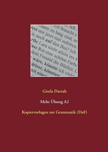 Mehr Übung A2: Kopiervorlagen zur Grammatik (DaF)