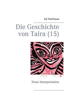 Die Geschichte von Taira (15): Neue Interpretation