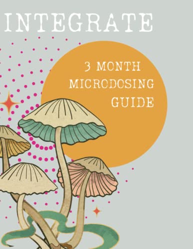 Integrate: 3 Month Microdosing Guide
