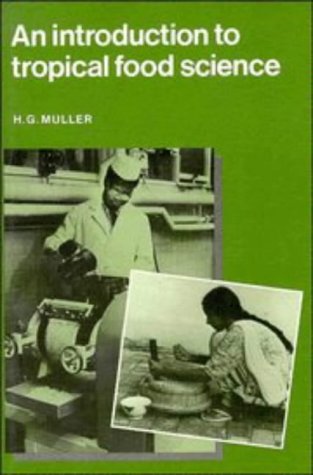 Muller, Hans Gerd Introduction Tropical Food Science