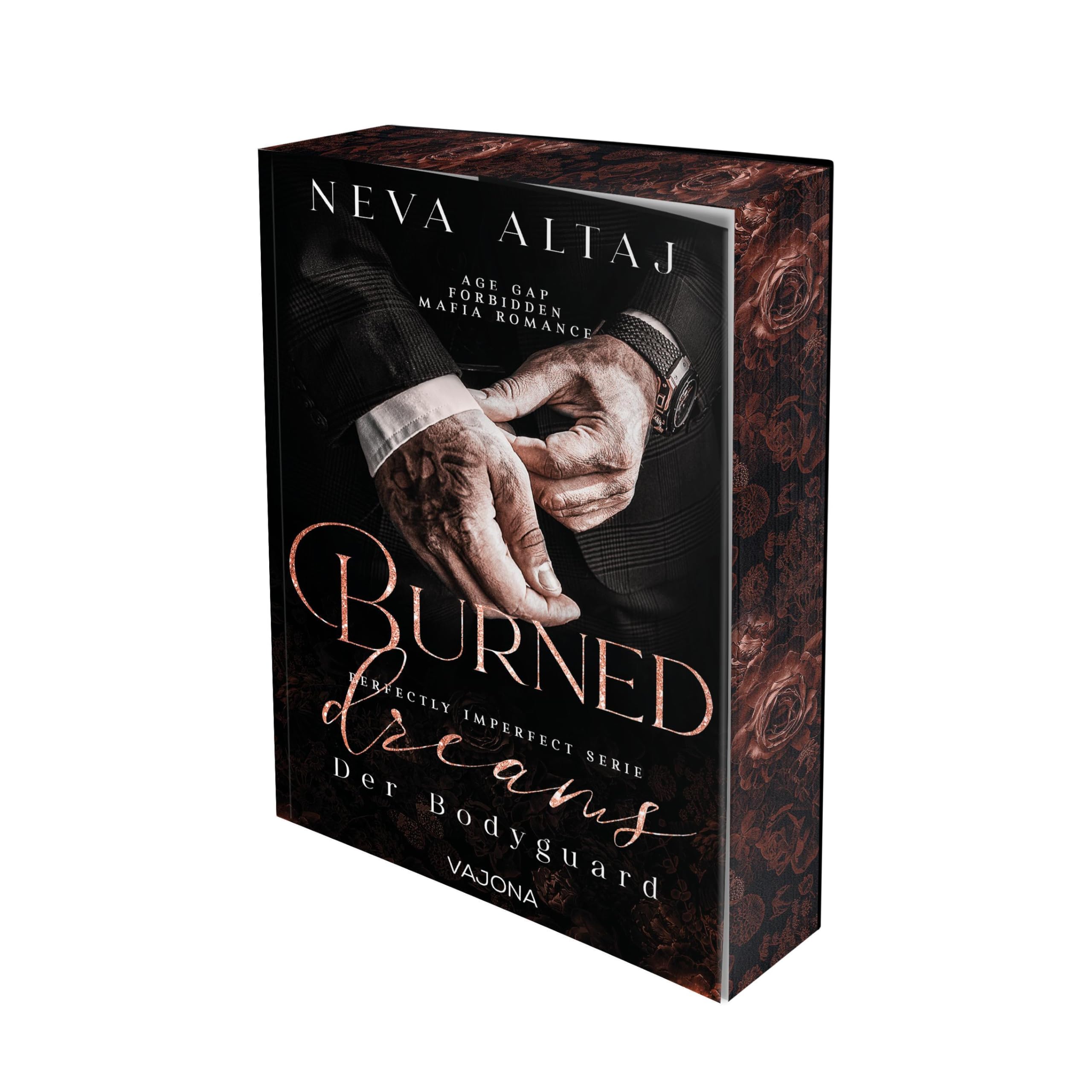 Burned Dreams – Der Bodyguard(Perfectly Imperfect Serie 7): MAFIA ROMANCE | Mit limitiertem Farbschnitt!