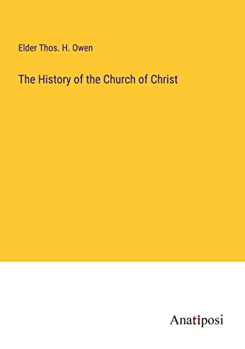 The History of the Church of Christ