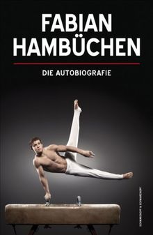 Fabian Hambüchen - Die Autobiografie