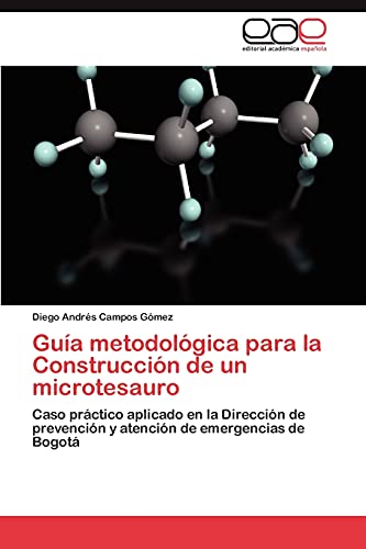 Guía metodológica para la Construcción de un microtesauro: Caso práctico aplicado en la Dirección de prevención y atención de emergencias de Bogotá