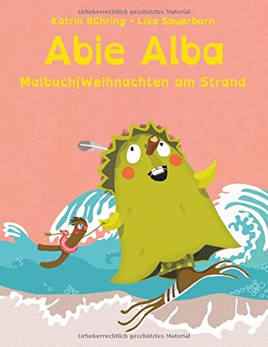 Abie Alba: Malbuch|Weihnachten am Strand