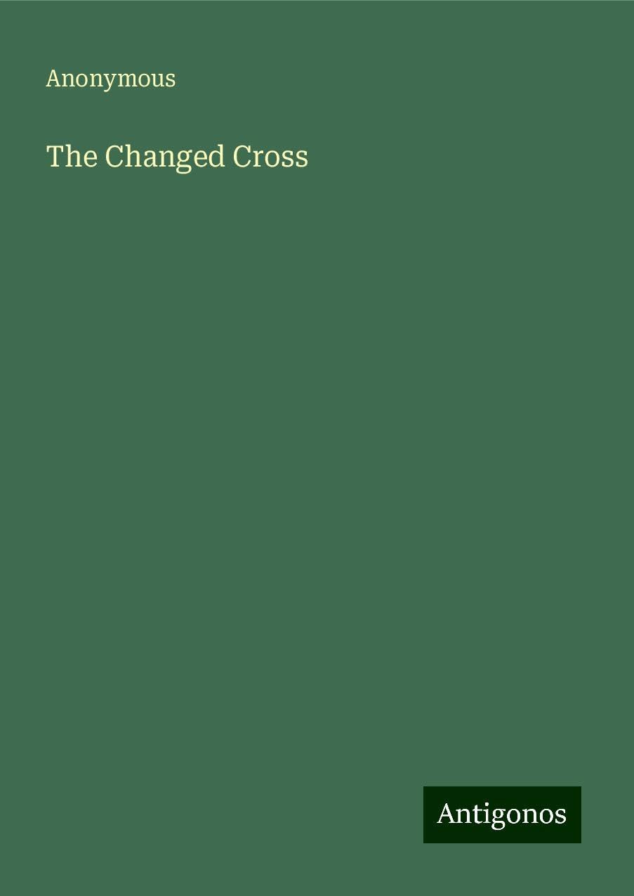 The Changed Cross