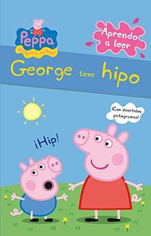 George tiene hipo: ¡Con divertidos pictogramas! (Peppa Pig)