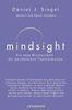 Mindsight - Die neue Wissenschaft der persönlichen Transformation: Vorwort von Daniel Goleman
