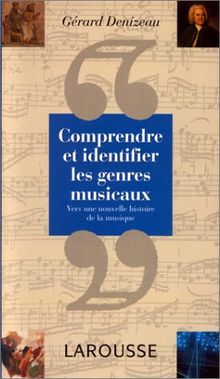 Comprendre et identifier les genres musicaux : vers une nouvelle histoire de la musique