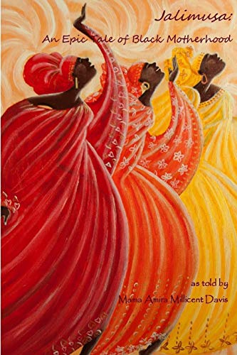 Jalimusa: An Epic Tale of Black Motherhood